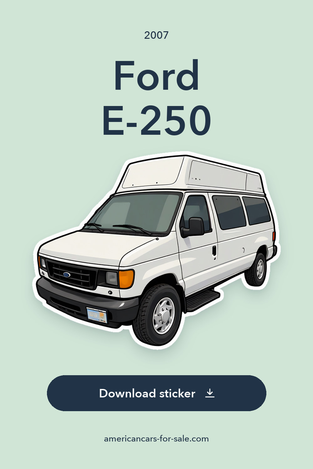 2007 Ford E-250 sticker preview