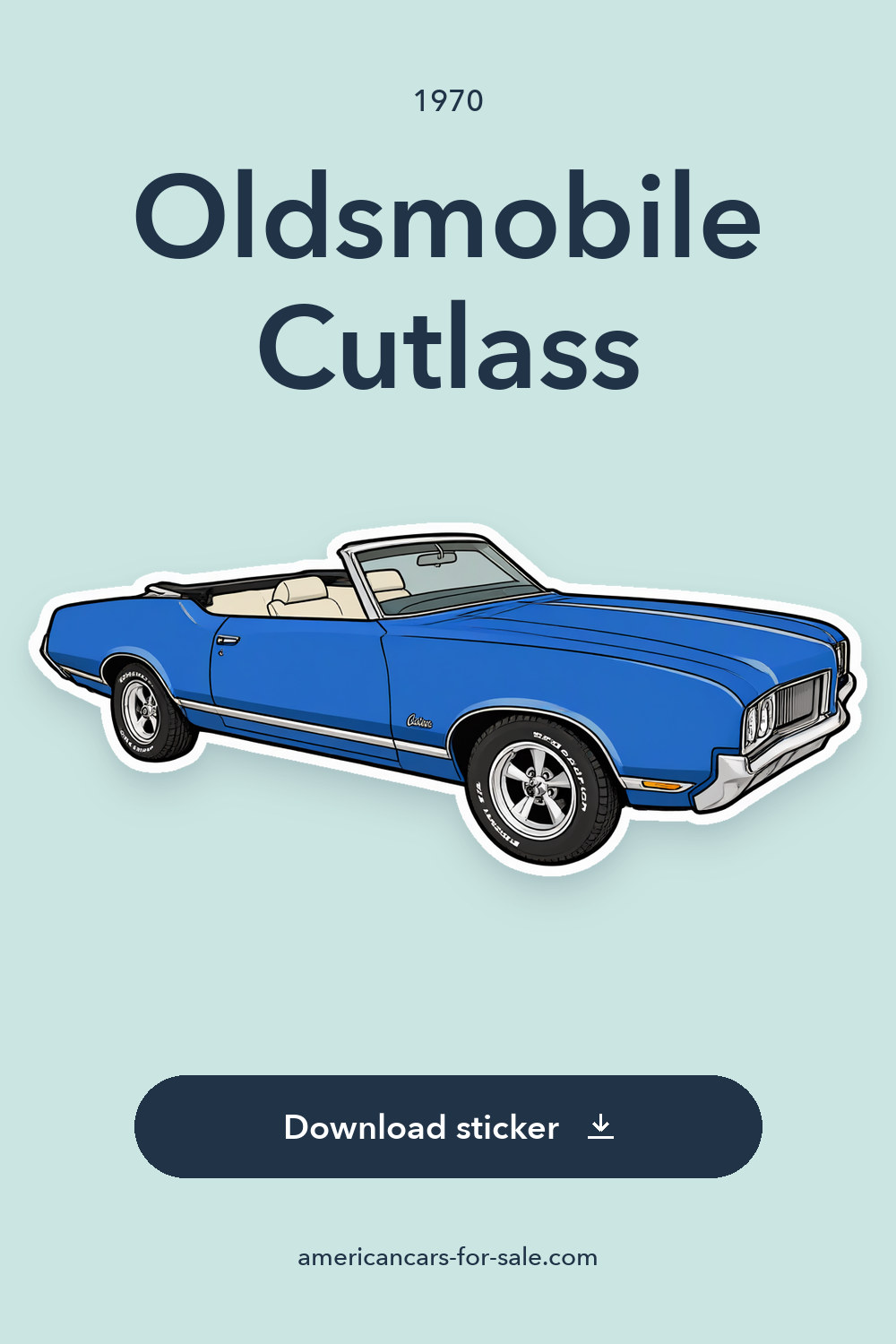 1970 Oldsmobile Cutlass sticker preview